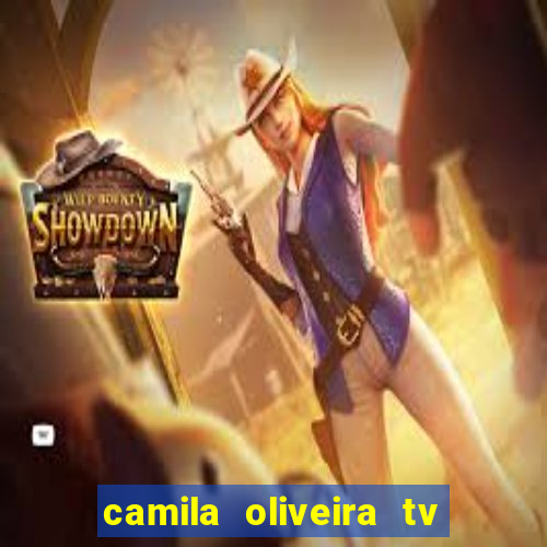 camila oliveira tv bahia idade